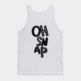 Oh Snap! Tank Top